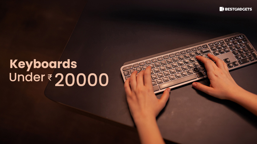 Best Keyboards Under 20000 Rs in India