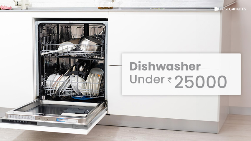 Best Dishwasher Under 25000 Rs in India