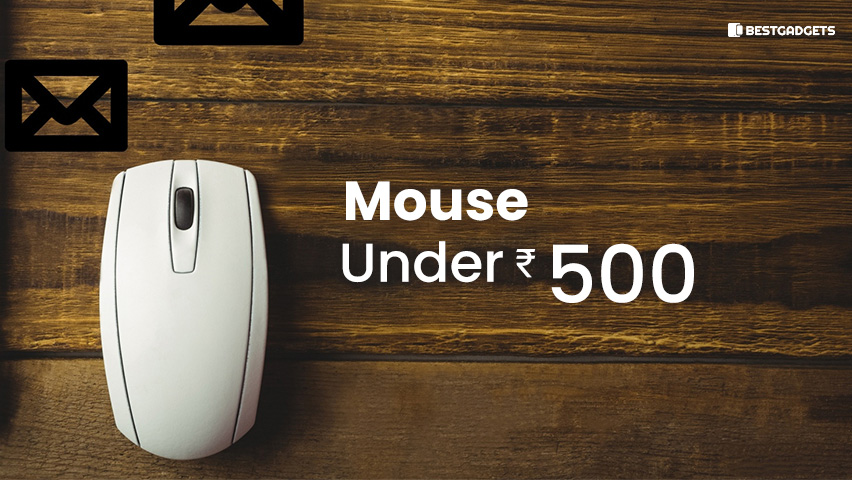 Best Mouse Under 500 Rs in India